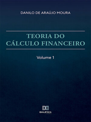 cover image of Teoria do Cálculo Financeiro, Volume 1